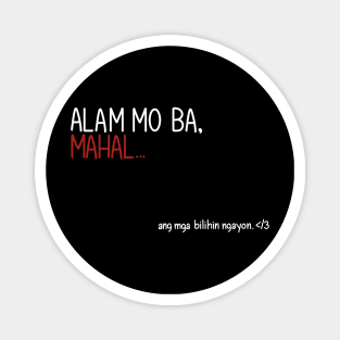 Alam Mo Ba, Mahal Magnet